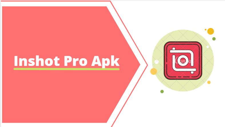 InShot Pro Apk